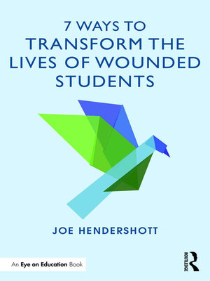 cover image of 7 Ways to Transform the Lives of Wounded Students